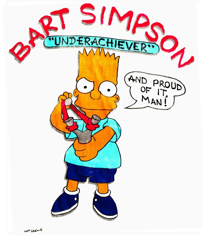 Underachiever (And Proud of It, Man!)